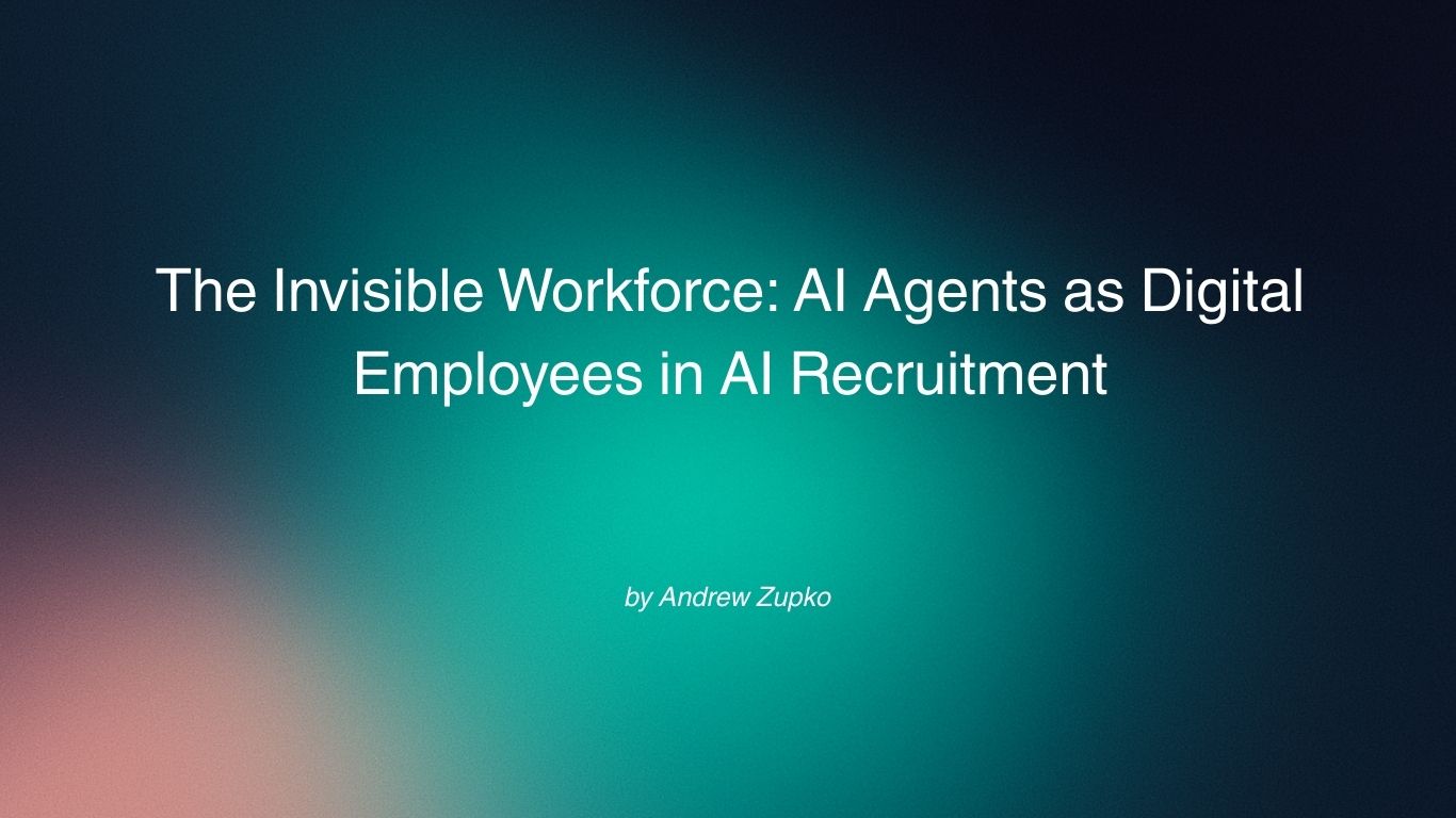 The Invisible Workforce: AI Agents as Digital Employees in AI Recruitment