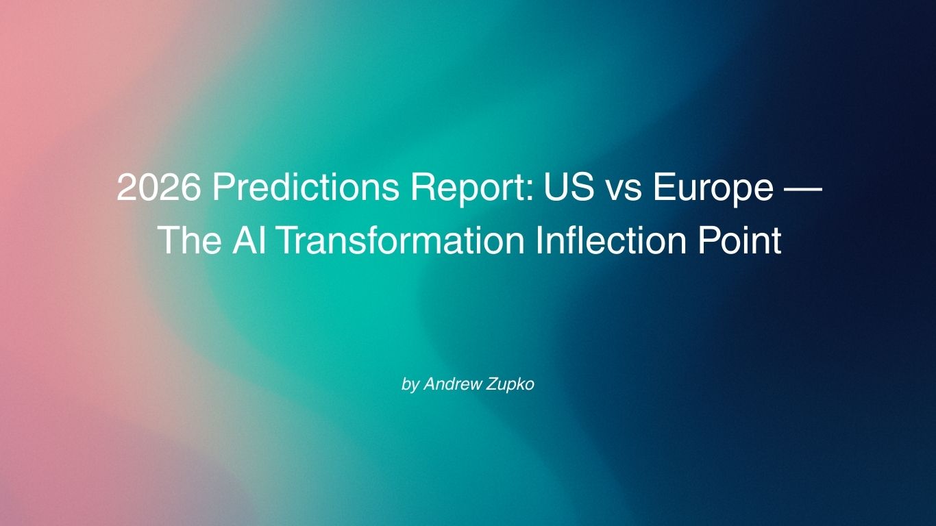 2026 Predictions Report: US vs Europe — The AI Transformation Inflection Point